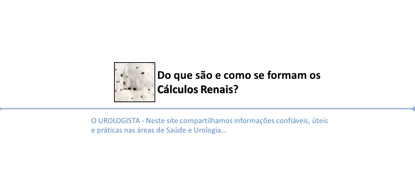 Como se formam os Cálculos Renais?