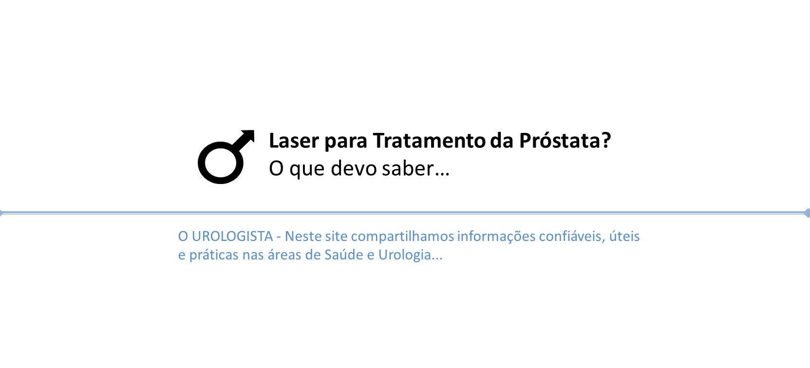 Tratamento a Laser para a Próstata? O que devo saber