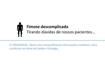 Fimose descomplicada | Tire suas dúvidas…