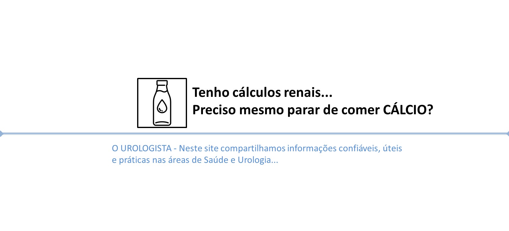 Cálcio gera Pedras no Rim? Mito ou Verdade?