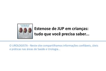 Estenose de JUP em crianças…