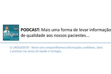 PODCAST de Urologia: Informação de Qualidade Para Vo