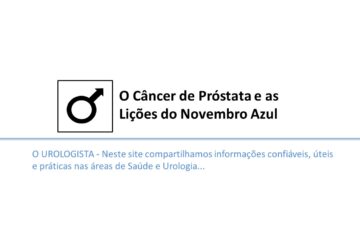 O Câncer de Próstata e as Lições do Novembro Azul