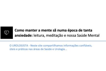 Como manter a mente sã numa época de tanta ansiedade: leitura, meditação e nossa Saúde Mental