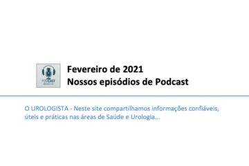 Fevereiro de 2021: nossos episódios de Podcast