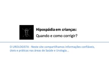 Hipospádia em crianças: quando e como corrigir?