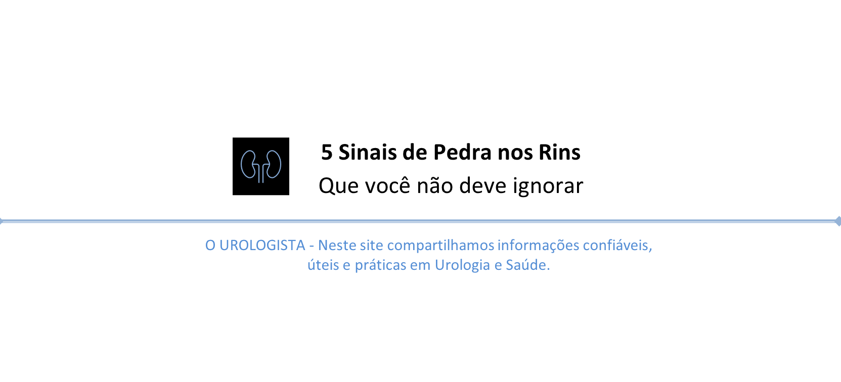 5 Sinais de Pedra nos Rins que Voce Nao Deve Ignorar