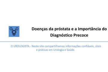 <strong>Doenças da próstata e a Importância do Diagnóstico Precoce</strong>