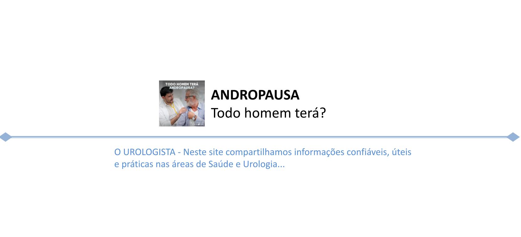 Todo homem terá andropausa?