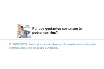 Por que gestantes costumam ter pedra nos rins?