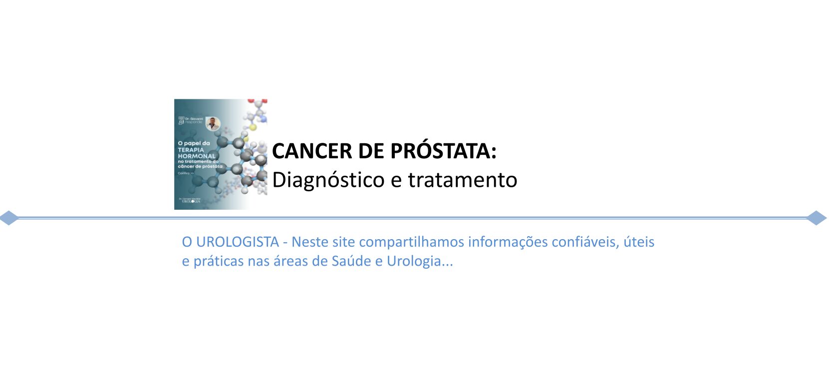 Câncer de próstata: diagnóstico e tratamento