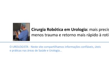 Cirurgia robótica em urologia: benefícios e diferenciais para o paciente