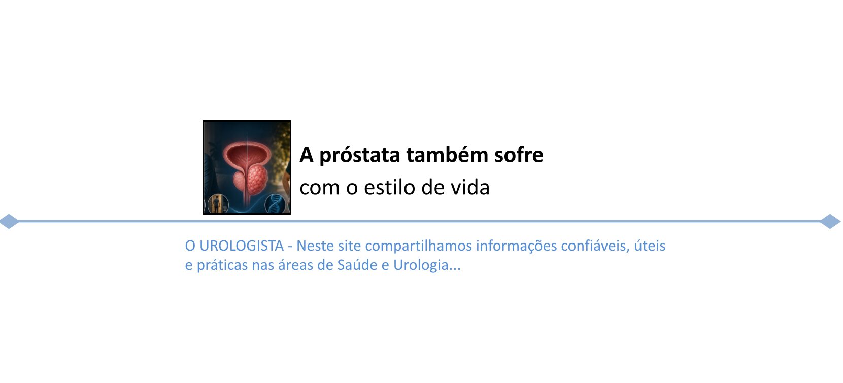 A próstata também sofre com o estilo de vida